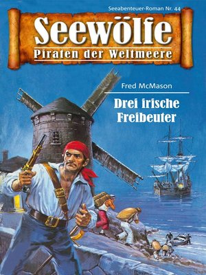 cover image of Seewölfe--Piraten der Weltmeere 44